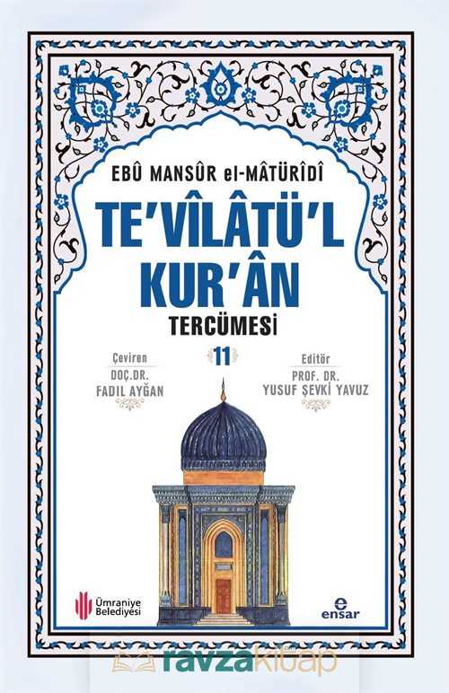 Te'vilatül Kur'an Tercümesi 11 - Ensar Neşriyat