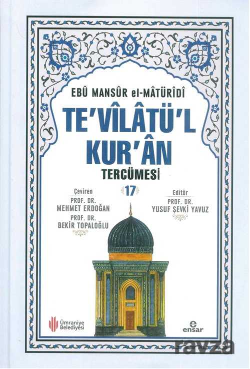 Te’vilatü’l Kur’an Tercümesi 17 - Ensar Neşriyat