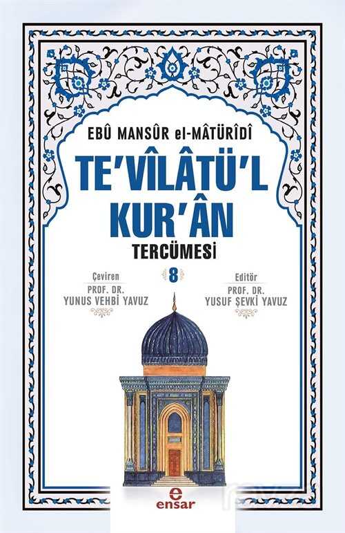 Te'vilatü'l Kur'an Tercümesi 8 - Ensar Neşriyat
