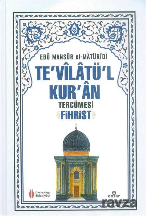 Te'vilatü'l Kur'an Tercümesi -	Fihrist - 1