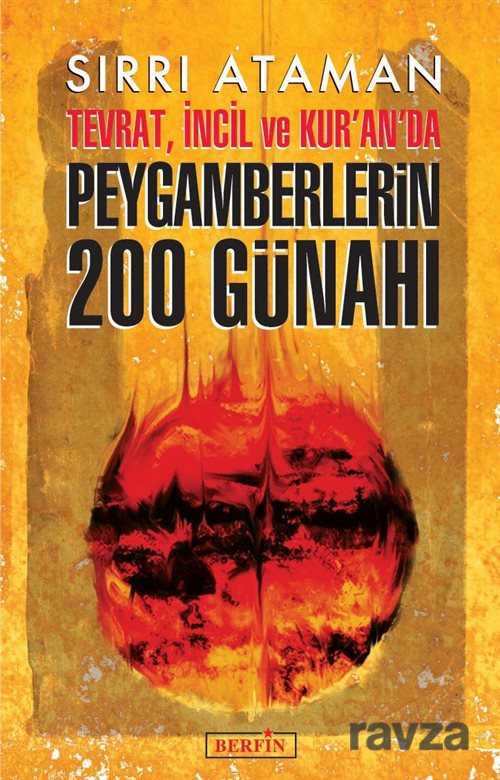 Tevrat, İncil ve Kur'an'da Peygamberlerin 200 Günahı - Berfin Yayınları