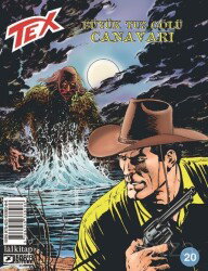 Tex sayı 20 - Büyük Tuz Gölü Canavarı - Lal Kitap