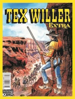 Tex Willer Extra 1 / Haydutlar Şehri - El Verdugo - Chiricahualar - 1