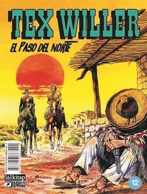 Tex Willer Sayı 12 / El Paso del Norte - 1
