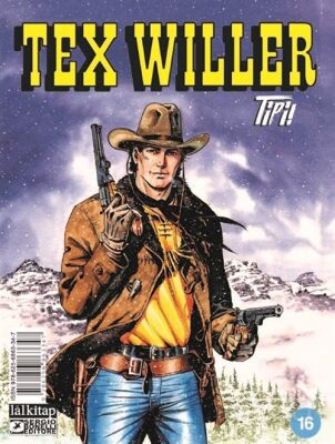 Tex Willer Sayı 16 / Tipi ! - 1