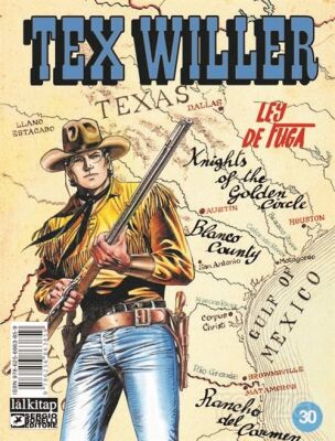 Tex Willer Sayı 30 / Ley de Fuga - 1