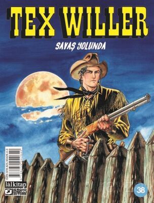 Tex Willer sayı 38 / Savaş Yolunda - Lal Kitap