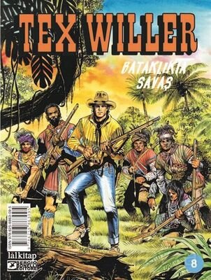 Tex Willer Sayı 8 / Bataklıkta Savaş - 1