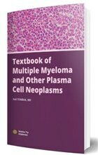 Textbook of Multiple Myeloma and Other Plasma Cell Neoplasms - İstanbul Tıp Kitabevi