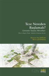 Teze Nereden Başlamalı? - Eskiyeni Yayınları