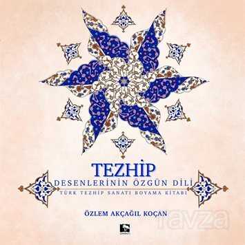 Tezhip - Çınaraltı Yayın Dağıtım