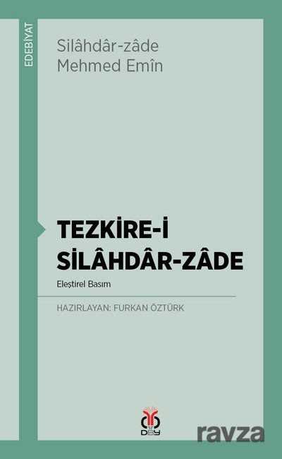 Tezkire-i Silahdar-Zade - DBY Yayınları