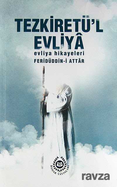 Tezkiretü'l Evliya - Bahar Yayınları
