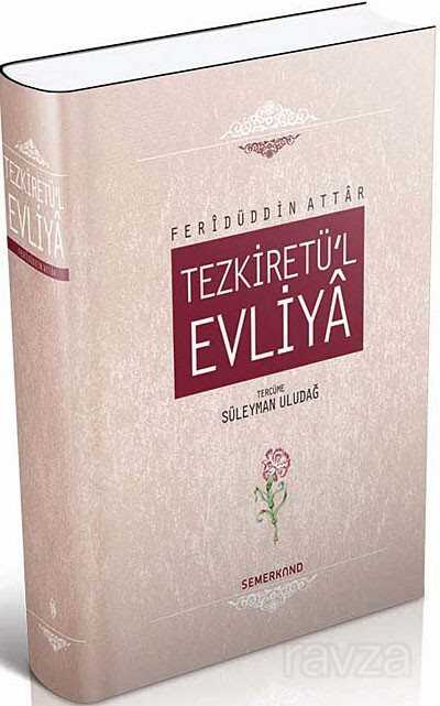 Tezkiretü'l Evliya - Semerkand Yayıncılık