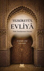 Tezkiretül Evliya Hak Dostlarının Hayatı - Kitap Kalbi Yayıncılık