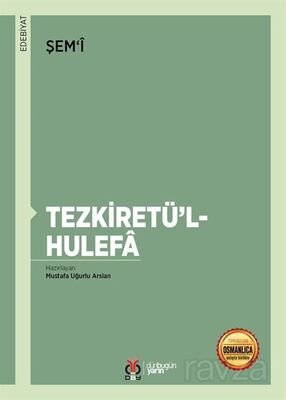 Tezkiretü'l-Hulefa - 1
