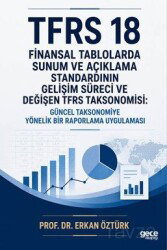 TFRS 18 Finansal Tablolarda Sunum ve Açıklama Standardının Gelişim Süreci ve Değişen TFRS Taksonomis - Gece Kitaplığı