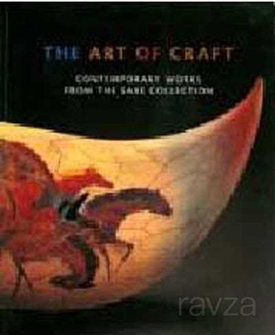 The Art of Craft: Contemporary Works from the Saxe Collection - 1