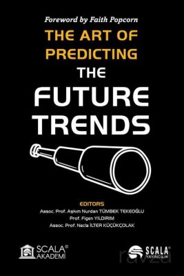 The Art Of Predicting The Future Trends - 1