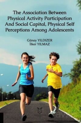 The Association Between Physical Activity Participation And Social Capital, Physical Self Perception - 1