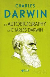 The Autobiography Of Charles Darwin - Fark Çocuk