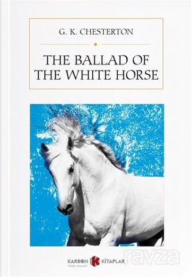 The Ballad of the White Horse - 1