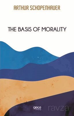 The Basis Of Morality - 1