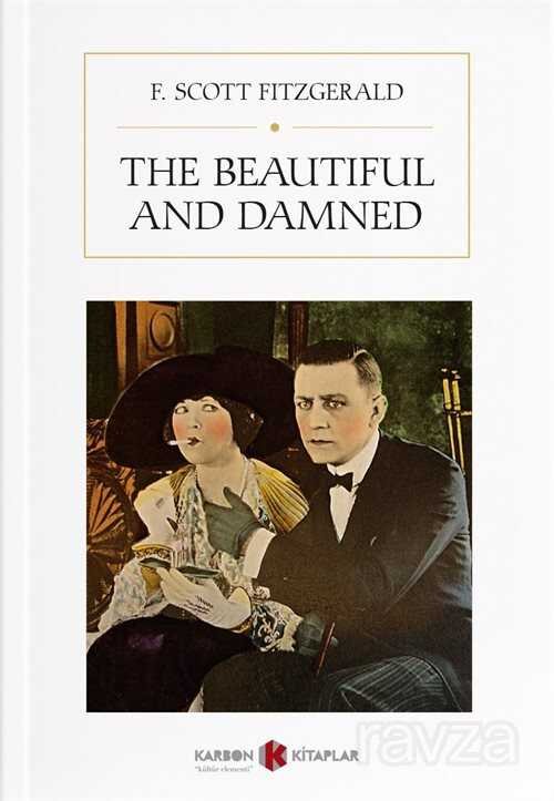 The Beautiful and Damned - 1