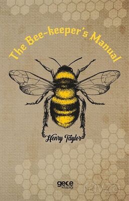 The Bee-keeper's Manual - 1