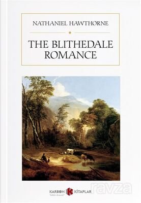 The Blithedale Romance - 1