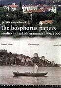 The Bosphorus Papers - 1