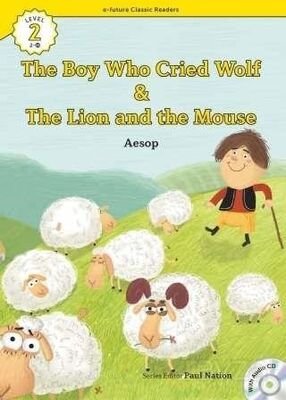 The Boy Who Cried Wolf/The Lion and the Mouse +CD (eCR Level 2) - 1