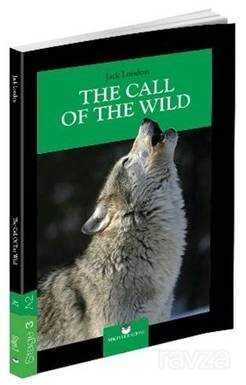 The Call Of The Wild / Stage 3 - A2 - MK Publications