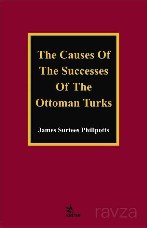 The Causes Of The Successes Of The Ottoman Turks - Kriter Basım Yayın Dağıtım