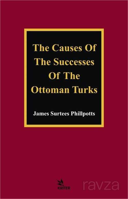 The Causes Of The Successes Of The Ottoman Turks - 1