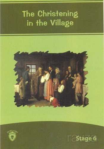 The Christening in The Village / Stage 6 - Dorlion Yayınevi