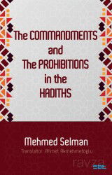 The Commandments And The Prohibitions İn The Hadiths - Mat Kitap