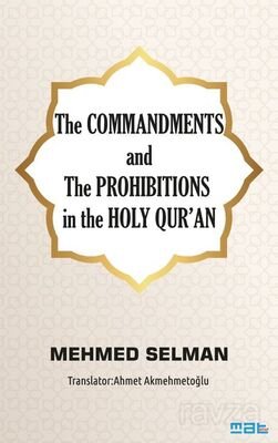 The Commandments And The Prohıbıtıons İn The Holy Qur'an - 1