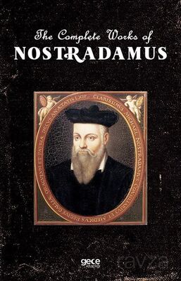 The Complete Works Of Nostradamus - 1