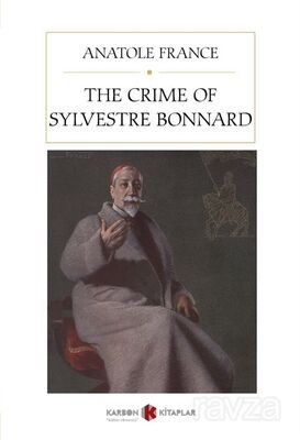 The Crime Of Sylvestre Bonnard - 1