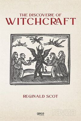 The Discoverie Of Witchcraft - 1