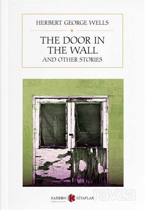 The Door in the Wall and Other Stories - 1