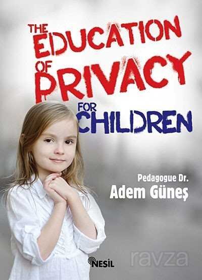 The Education Of Privacy For Children - 1