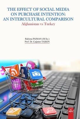 The Effect Of Social Media On Purchase Intention: An Intercultural Comparison Afghanistan vs Turkey - 1