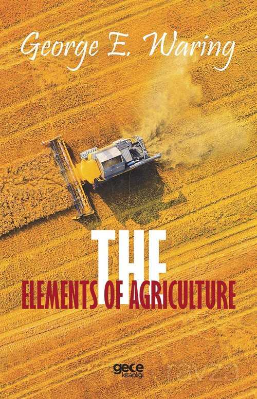 The Elements Of Agriculture - 1