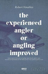 The Experienced Angler or Angling Improved - Gece Kitaplığı