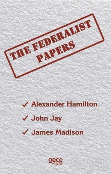 The Federalist Papers - 1