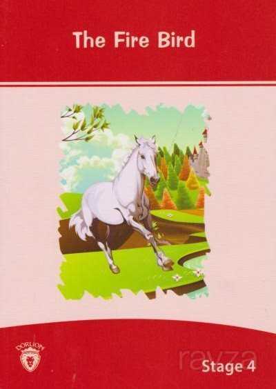 The Fire Bird / Stage 4 - Dorlion Yayınevi