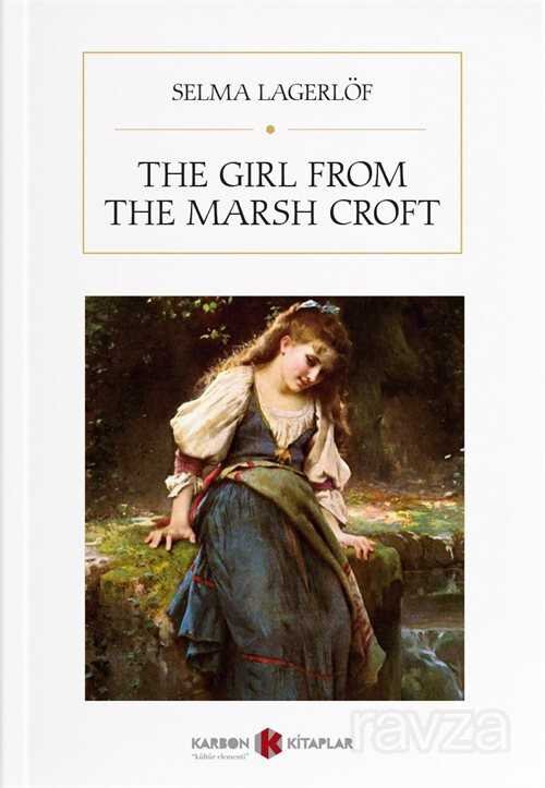 The Girl From The Marsh Croft - 1