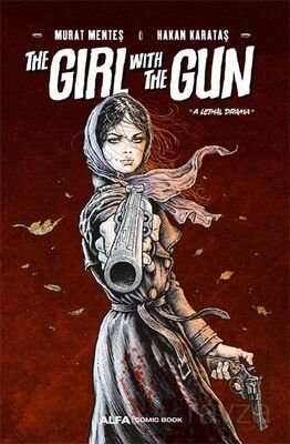 The Gırl Wıth The Gun 
